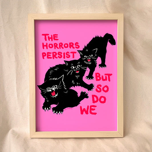 The Horrors Persist 8x10 Print