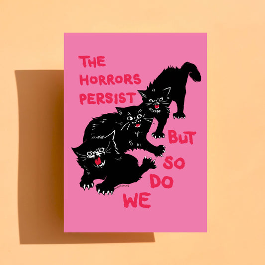 The Horrors Persist Mini Print